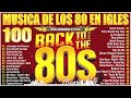 Los Mejores Hits De Los Años 80 En Inglés - Éxitos Legendarios De Los 80 En Inglés -  Retromix 80s
