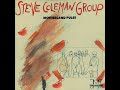 Steve Coleman Group - The Glide Was in the Ride