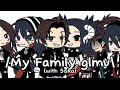 My family song | glmv