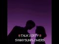 Talk Dirty (Edit Audio)