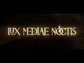 Lux Mediae Noctis | Award Winnning Student Film