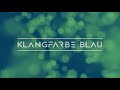 Klangfarbe Blau - Saturn Atomic [Special Green Video Version]