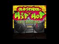 Old School Hip-Hop 90s & 2000's - Best of Old School HipHop {DJ WAVEY} snoop dogg dr dre 50cent etc