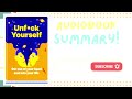 Unfu*k Yourself: Get Out of Your Head and Into Your Life'Gary John Bishop Audiobook Summary