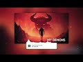 My Demons - Sad Type Rap Beat |  Hip Hop Amazing Voice Instrumental 2023