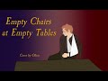 Les Misérables—Empty Chairs at Empty Tables Cover by Olivia