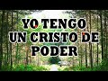 🔥Yo Tengo Un Cristo De Poder / Coros Viejitos Pero Bonitos / Alabanzas De Fuego Y Avivamiento