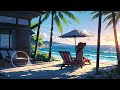 Serene Shores: LOFI hip-hop that invites you to relax with gentle waves and breezes