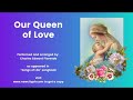 Our Queen of Love Instrumental