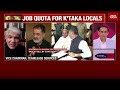 Newstrack With Rahul Kanwal: Siddu Govt Puts Jobs Quota On Hold | Kannada Reservation Bombshell