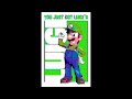 YOU JUST GOT LUIGI'D