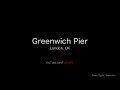 Timelapse Greenwich Pier