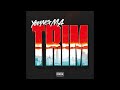 Young M.A - TRIM (AUDIO)