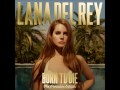 Lana Del Rey - Born To Die: The Paradise Edition - Tracklist