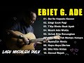 Ebiet G Ade Full Album | Lagu POP Nostalgia Lawas Indonesia Terbaik