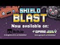 Shield Blast | Release Trailer