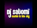 Castle In The Sky (Dj Satomi Fm Mix)