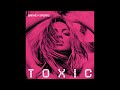 Britney Spears - Toxic (Toxic (Y2K & Alexander Lewis Remix) - Official Audio)