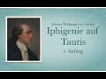 Johann Wolfgang von Goethe – IPHIGENIE AUF TAURIS – 1. Aufzug ––– Hörbuch