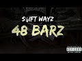 48 BaRz -Swift Wayz-