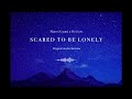 Martin Garrix & Dua Lipa - Scared To Be Lonely (Instrumental Remake)