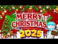 Top Best Christmas Songs 2025 🎅🎄🎁  Nonstop Christmas Songs Medley 🎄🎅 Merry Christmas 2025