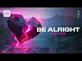 ANDY SVGE - Be Alright (Official Audio)