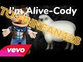 I’m Alive(Not a Dead Sheep) Cody - Official Audio