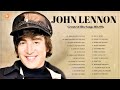 John Lennon Greatest Hits Full Album - Best Of John Lennon - John Lennon Playlist