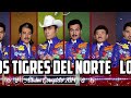 1 Hora De Puros Corridos De Los Tigres Del Norte Mix - Los Tigres Del Norte Mix Exitos Pa Pistear#39