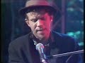 Tom Waits 16 Shells From A 30-06 And Cemetery Polka Live.