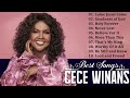 Come Jesus Come - Top 50 Gospel Music Of All Time - The Cece Winans Greatest Hits Full Album
