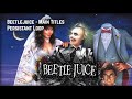 Beetlejuice - Main Titles - Persistant Loop