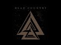 01. Carolina - Dead Country (EP II)