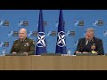 Joint Press Conference for NATO Chiefs of Defence meeting, 16 May 2024