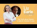 The truth about vitamin C with Dr Thomas E. Levy | Liz Earle Wellbeing