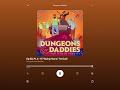 Epilogue — Dungeons & Daddies clip [S1, Ep.68]