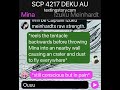 SCP 4217 DEKU AU Part 3