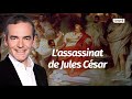 Au coeur de l'Histoire: L'assassinat de César (Franck Ferrand)