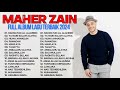 Maher Zain Kumpulan Lagu Terbaik Populer 2024 🍒 Rahmatun Lil'Alameen 🍒 Maher Zain Full Album