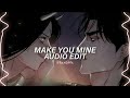 Make You Mine - Madison Beer [Edit Audio]