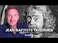 La véritable histoire de Jean-Baptiste Tavernier racontée par Stéphane Bern