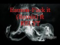 Eamon-Fuck it (remix)ft RELYT