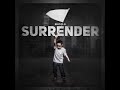 Surrender (feat. Monty G)