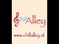 Chill Alley - If I Ain’t Got You
