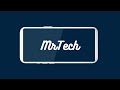 MrTech Intro (ARCHIVE 2021)