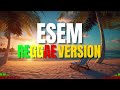 Esem - Reggae Version (DJ Judaz / Yano x Sweetnotes)