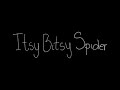 Itsy Bitsy Spider I Short Animation