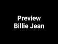 Billie Jean Preview