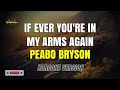 Peabo Bryson - If Ever You're In My Arms Again (Karaoke Version)
